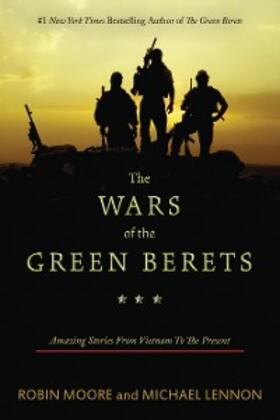 Moore / Lennon |  The Wars of the Green Berets | eBook | Sack Fachmedien