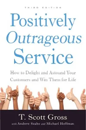Gross / Szabo / Hoffman |  Positively Outrageous Service | eBook | Sack Fachmedien