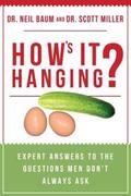Baum / Miller |  How's It Hanging? | Buch |  Sack Fachmedien
