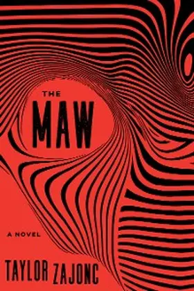 Zajonc |  The Maw | eBook | Sack Fachmedien