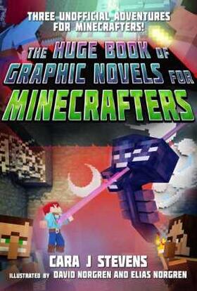 Stevens |  The Huge Book of Graphic Novels for Minecrafters | Buch |  Sack Fachmedien