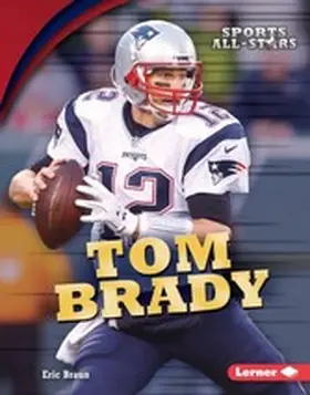 Braun |  Tom Brady | eBook | Sack Fachmedien