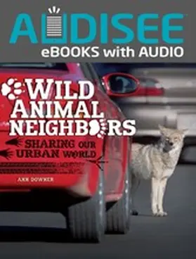 Downer |  Wild Animal Neighbors | eBook | Sack Fachmedien