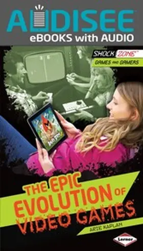 Kaplan |  Epic Evolution of Video Games | eBook | Sack Fachmedien