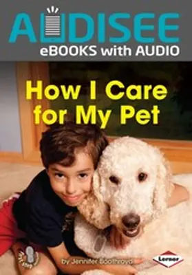 Boothroyd |  How I Care for My Pet | eBook | Sack Fachmedien