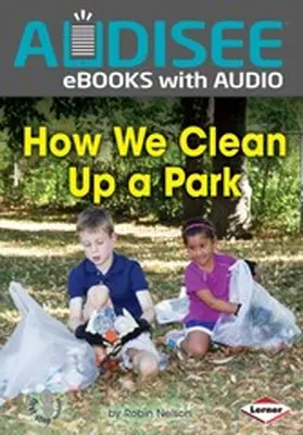 Nelson |  How We Clean Up a Park | eBook | Sack Fachmedien