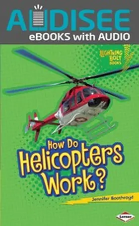Boothroyd |  How Do Helicopters Work? | eBook | Sack Fachmedien