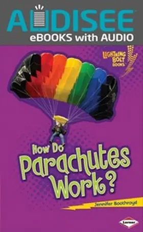 Boothroyd |  How Do Parachutes Work? | eBook | Sack Fachmedien
