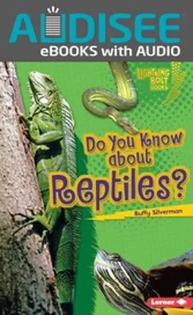 Silverman |  Do You Know about Reptiles? | eBook | Sack Fachmedien