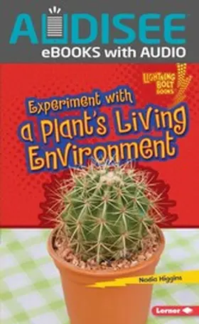 Higgins |  Experiment with a Plant's Living Environment | eBook | Sack Fachmedien