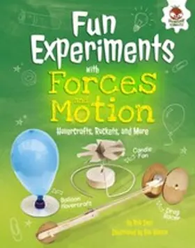 Ives |  Fun Experiments with Forces and Motion | eBook | Sack Fachmedien