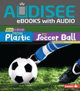 Nelson |  From Plastic to Soccer Ball | eBook | Sack Fachmedien