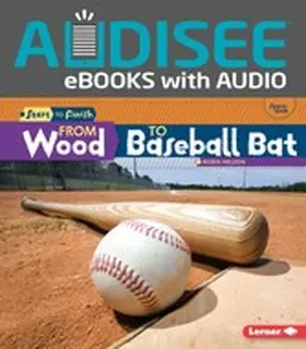Nelson |  From Wood to Baseball Bat | eBook | Sack Fachmedien