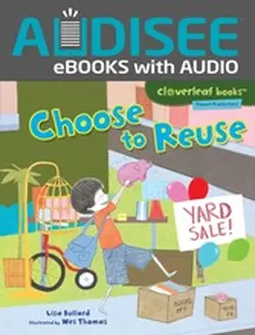Bullard |  Choose to Reuse | eBook | Sack Fachmedien