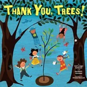 Gootman / Karwoski |  Thank You, Trees! | eBook | Sack Fachmedien