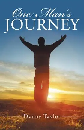 Taylor |  One Man's Journey | eBook | Sack Fachmedien