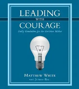 White |  Leading with Courage | eBook | Sack Fachmedien