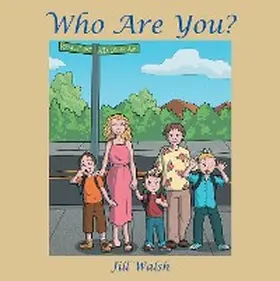 Walsh |  Who Are You? | eBook | Sack Fachmedien
