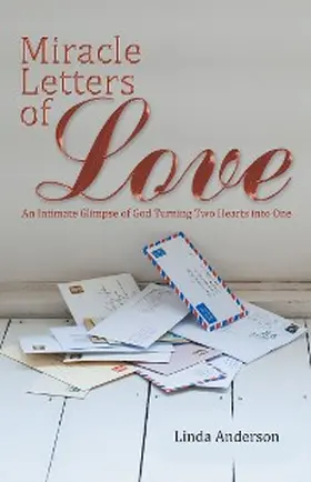Anderson |  Miracle Letters of Love | eBook | Sack Fachmedien