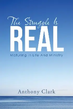 Clark |  The Struggle Is Real | eBook | Sack Fachmedien