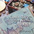 Mooney |  Captain Pete’S Map to Heaven | eBook | Sack Fachmedien