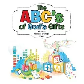 Pharr |  The Abc's of God's Gifts | eBook | Sack Fachmedien