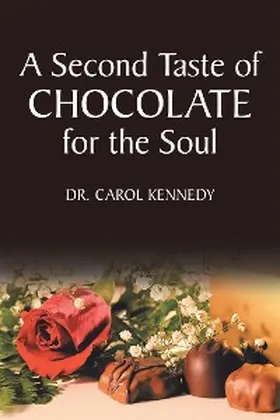 Kennedy |  A Second Taste of Chocolate for the Soul | eBook | Sack Fachmedien