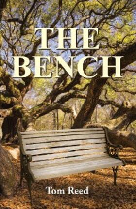 Reed |  The Bench | eBook | Sack Fachmedien