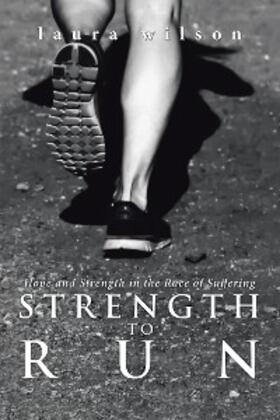 Wilson |  Strength to Run | eBook | Sack Fachmedien