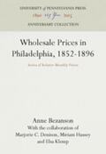 Bezanson |  Wholesale Prices in Philadelphia, 1852-1896 | Buch |  Sack Fachmedien