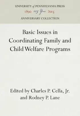 Cella, Jr. / Lane |  Basic Issues in Coordinating Family and Child Welfare Programs | Buch |  Sack Fachmedien