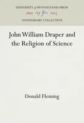 Fleming |  John William Draper and the Religion of Science | Buch |  Sack Fachmedien
