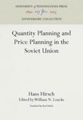 Hirsch / Loucks |  Quantity Planning and Price Planning in the Soviet Union | Buch |  Sack Fachmedien