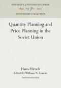 Hirsch / Loucks |  Quantity Planning and Price Planning in the Soviet Union | eBook | Sack Fachmedien