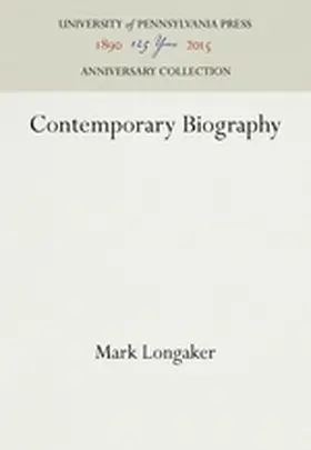 Longaker |  Contemporary Biography | Buch |  Sack Fachmedien