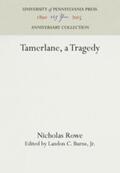 Rowe / Burns, Jr. |  TAMERLANE A TRAGEDY REPRINT 20 | Buch |  Sack Fachmedien