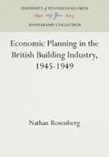 Rosenberg |  Economic Planning in the British Building Industry, 1945-1949 | eBook | Sack Fachmedien