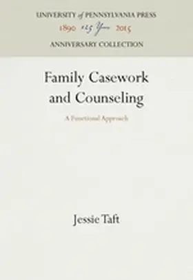Taft |  Family Casework and Counseling | Buch |  Sack Fachmedien