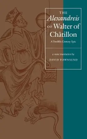  The "Alexandreis" of Walter of Chatilon | eBook | Sack Fachmedien