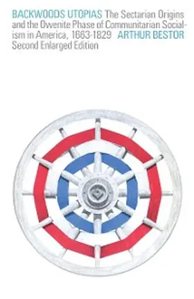 Bestor |  Backwoods Utopias | eBook | Sack Fachmedien