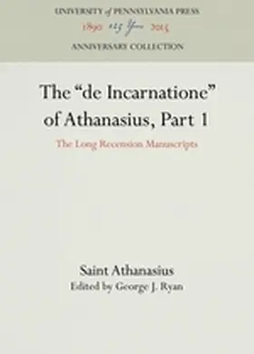 Athanasius / Ryan |  The de Incarnatione of Athanasius, Part 1 | Buch |  Sack Fachmedien
