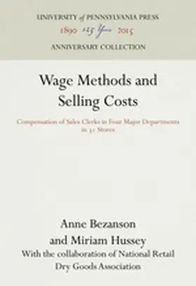 Bezanson / Hussey |  Wage Methods and Selling Costs | Buch |  Sack Fachmedien