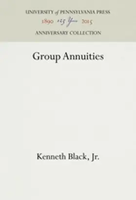 Black, Jr. |  Group Annuities | Buch |  Sack Fachmedien