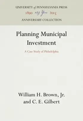 Brown, Jr. / Gilbert |  Planning Municipal Investment | Buch |  Sack Fachmedien