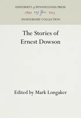 Longaker |  The Stories of Ernest Dowson | Buch |  Sack Fachmedien