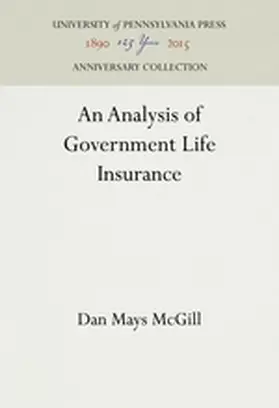 McGill |  An Analysis of Government Life Insurance | Buch |  Sack Fachmedien