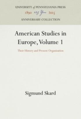 Skard | American Studies in Europe, Volume 1 | Buch | 978-1-5128-1371-5 | sack.de