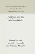 Maritain / Hromádka / Hromadka |  Religion and the Modern World | eBook | Sack Fachmedien