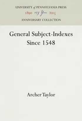 Taylor |  General Subject-Indexes Since 1548 | Buch |  Sack Fachmedien