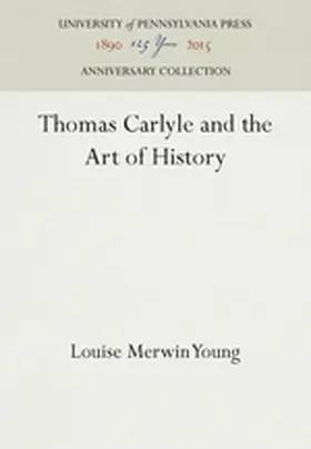 Young |  Thomas Carlyle and the Art of History | Buch |  Sack Fachmedien
